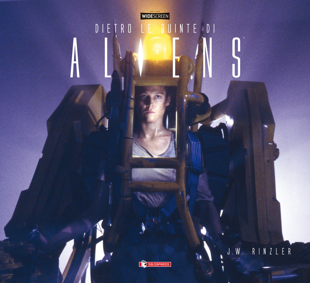 Dietro Le Quinte Di ''aliens''. Ediz. A Colori - Rinzler Jonathan W.