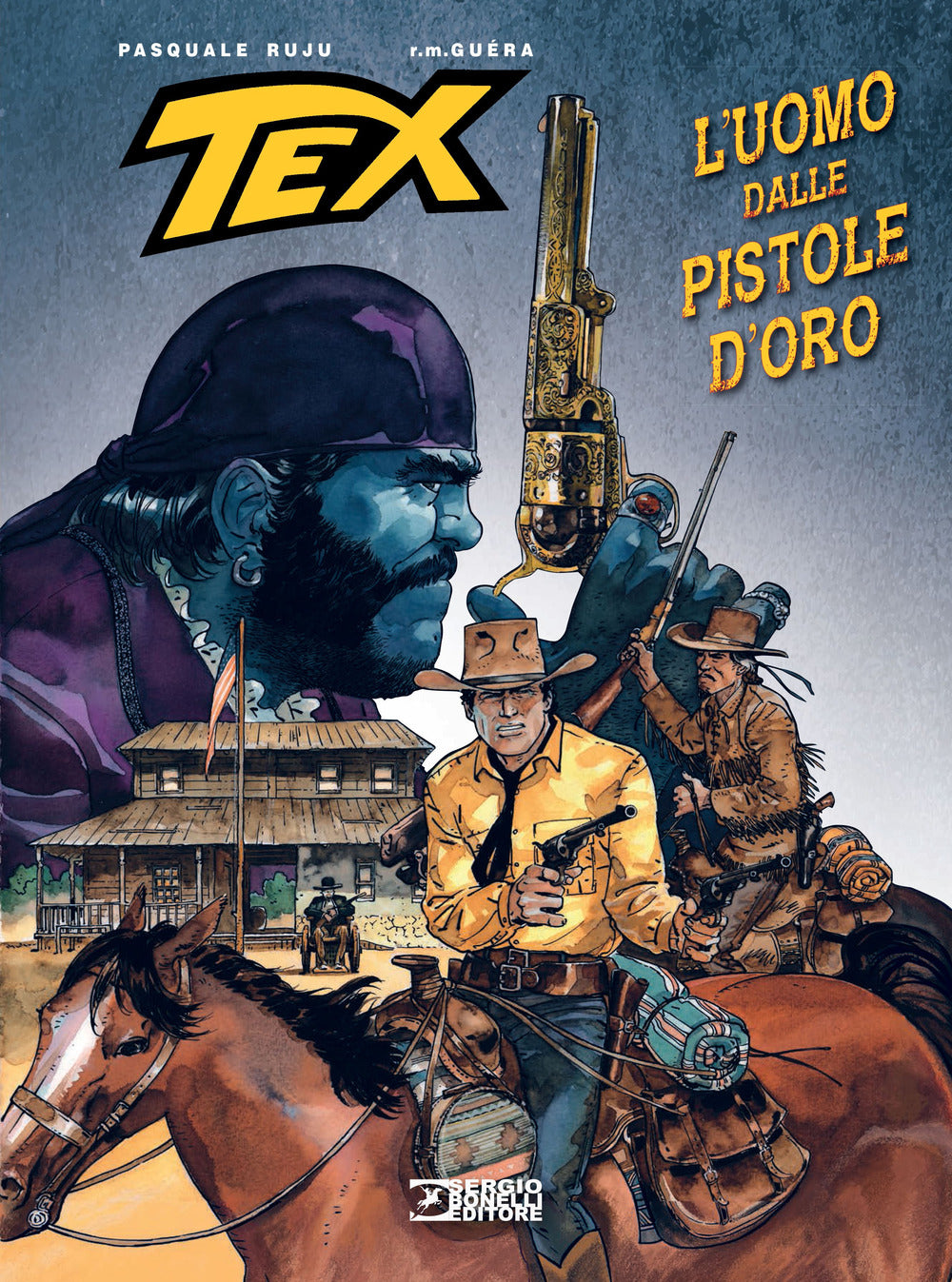 Tex. L'uomo Dalle Pistole D'oro - Ruju Pasquale