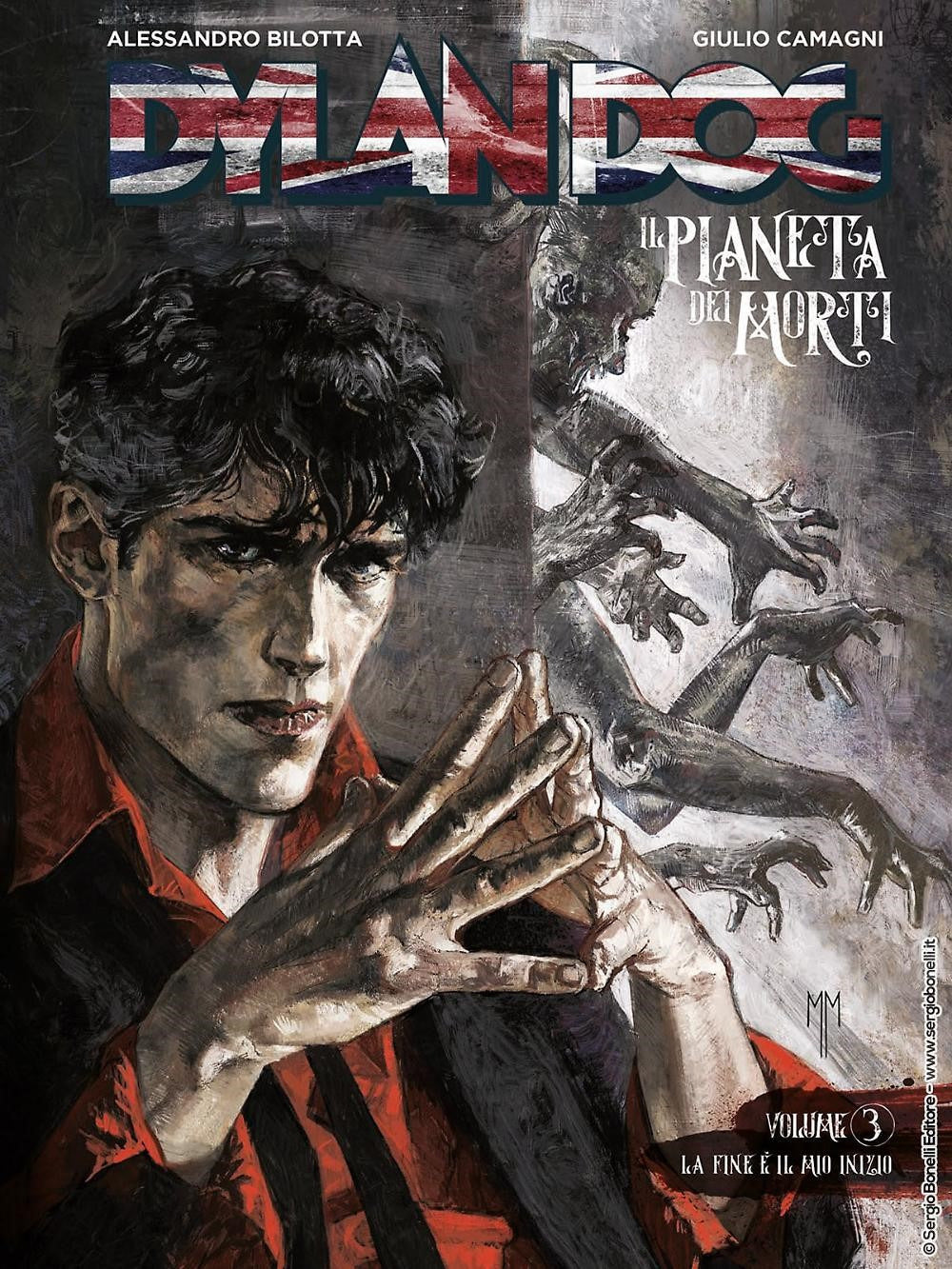Dylan Dog. Il Pianeta Dei Morti. Vol. 3: La Fine E' Il Mio Inizio - Bilotta Alessandro