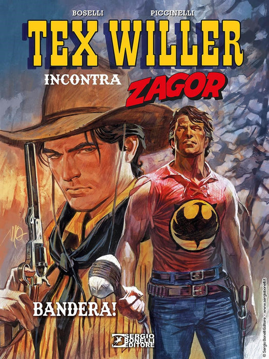 Bandera! Tex Willer Incontra Zagor - Boselli Mauro