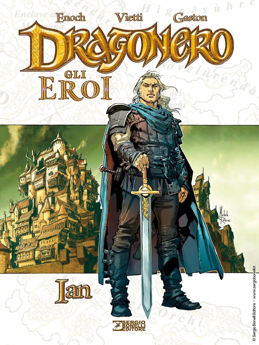 Ian. Dragonero. Gli Eroi - Vietti Stefano
