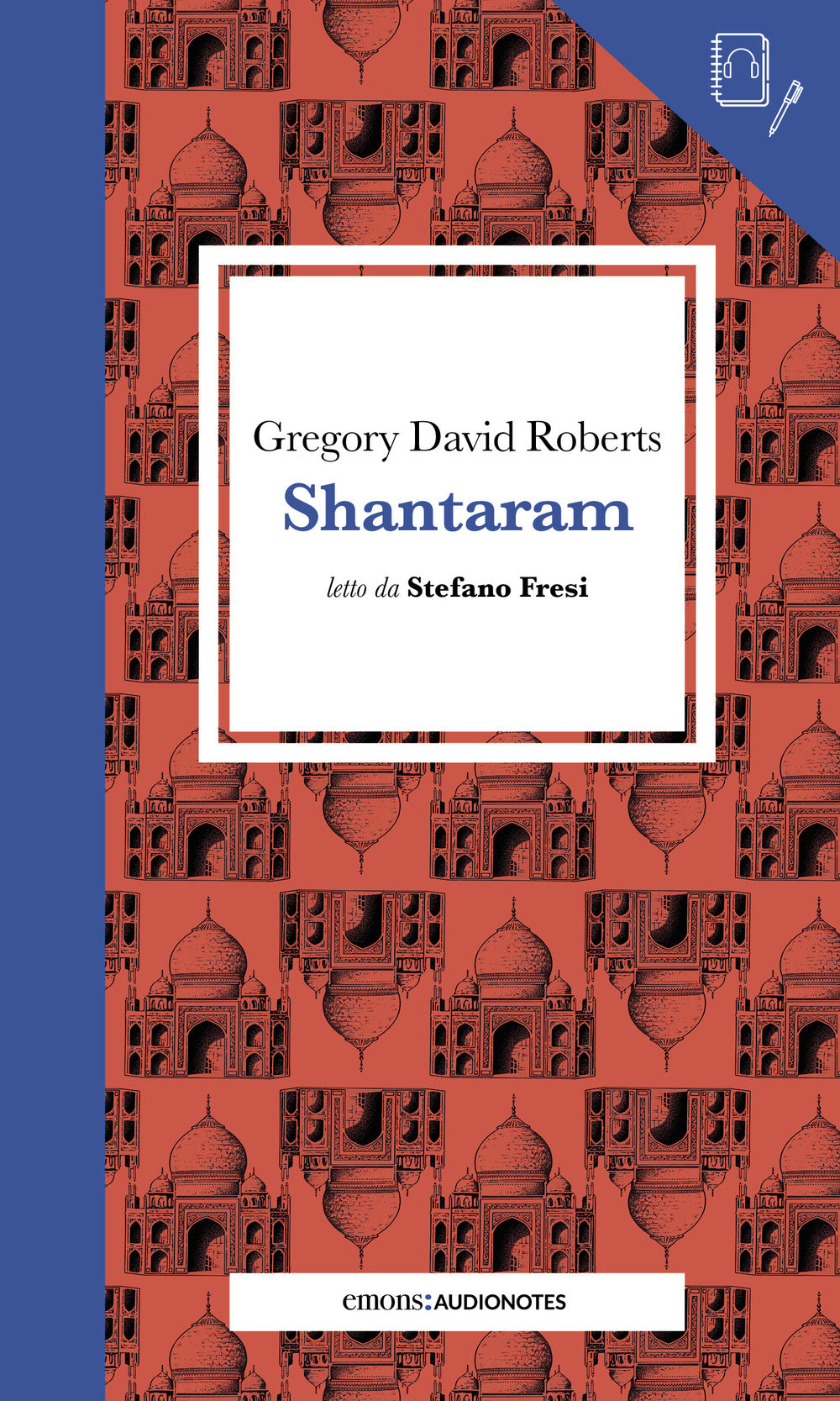 Shantaram Letto Da Stefano Fresi. Quaderno. Con Audiolibro - Roberts Gregory David
