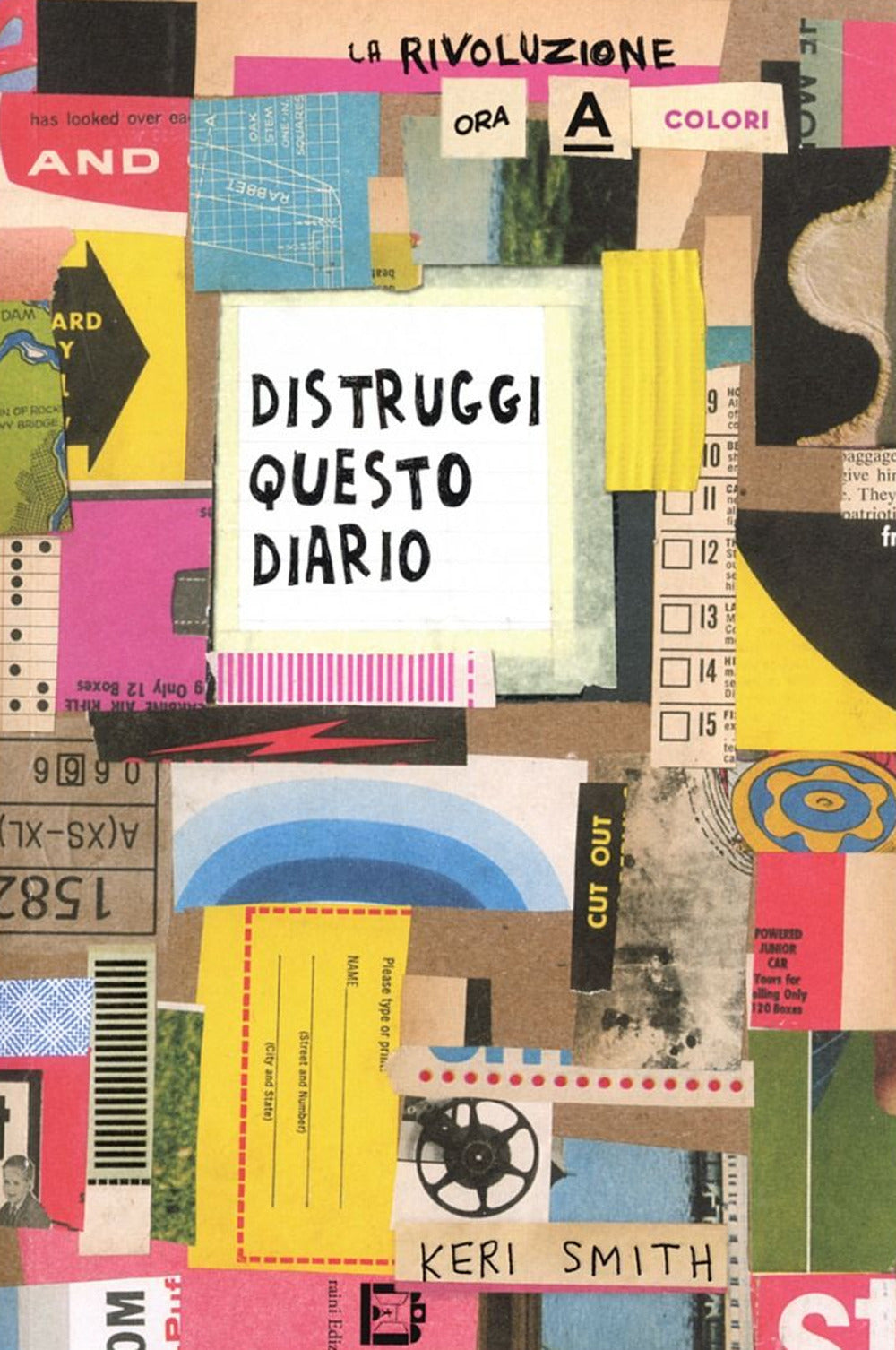 Distruggi Questo Diario (ora A Colori) - Smith Keri
