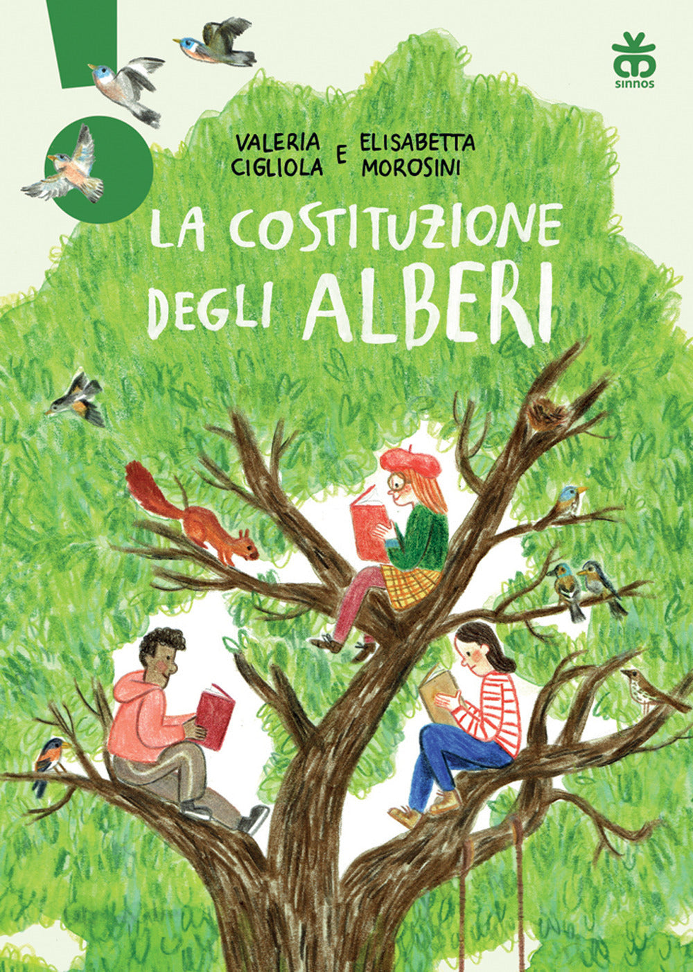 Costituzione Degli Alberi (la) - Cigliola Valeria; Morosini Elisabetta