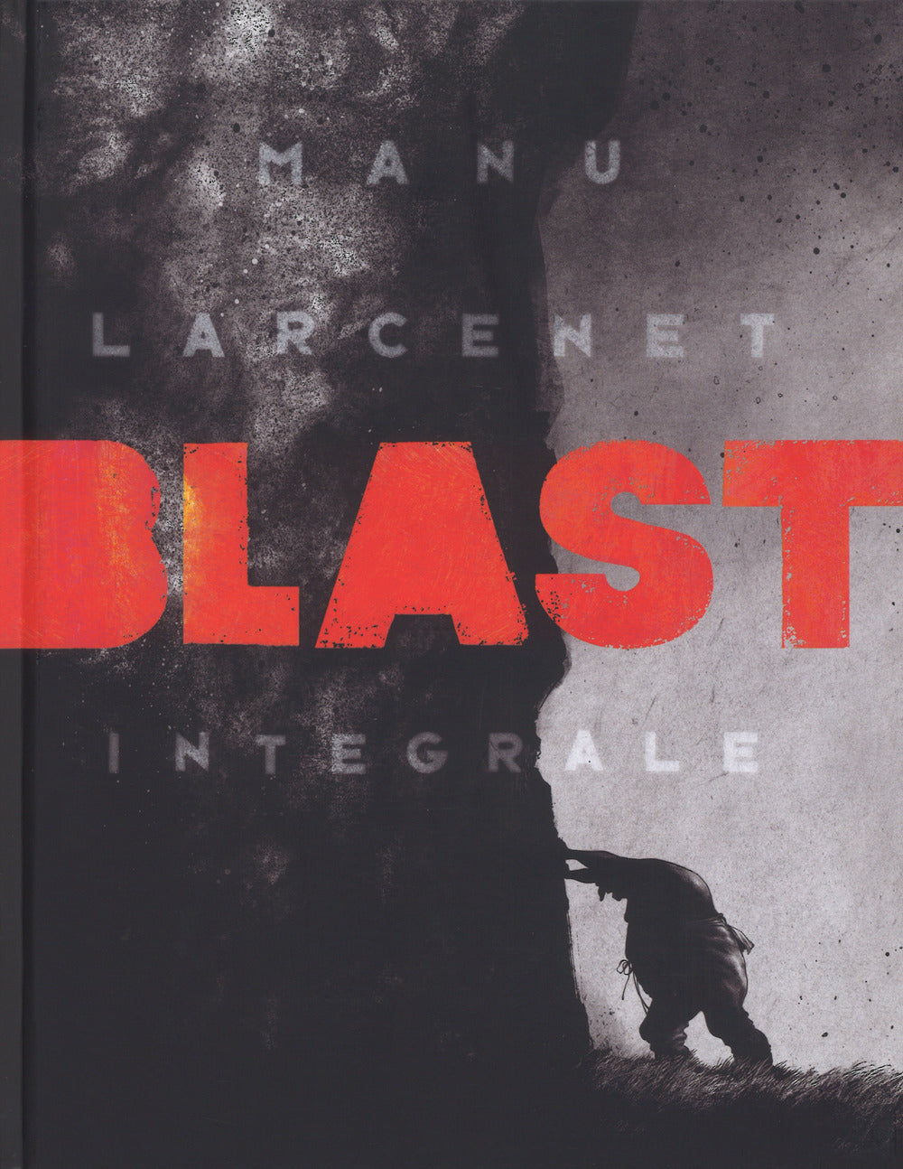 Blast. Ediz. Integrale - Larcenet Manu