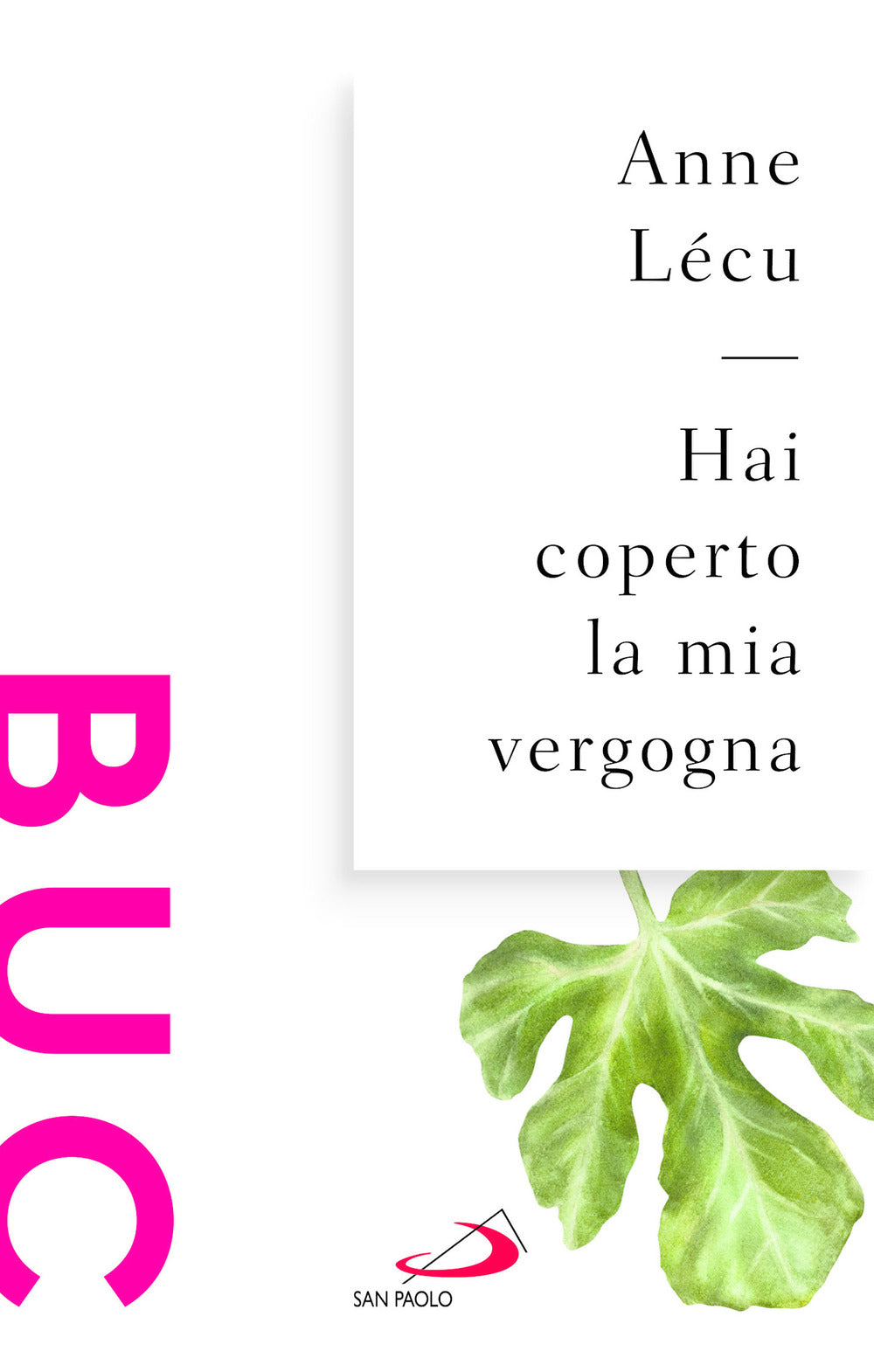 Hai Coperto La Mia Vergogna - Lécu, Anne