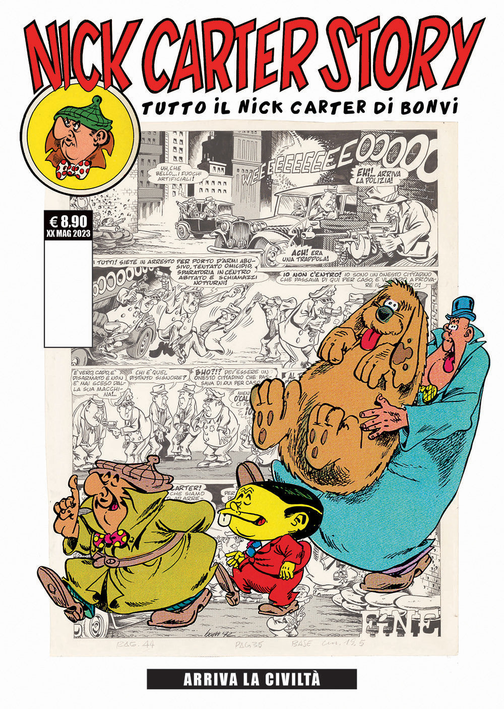 Nick Carter Story. Vol. 6: Arriva La Civilta - Bonvi