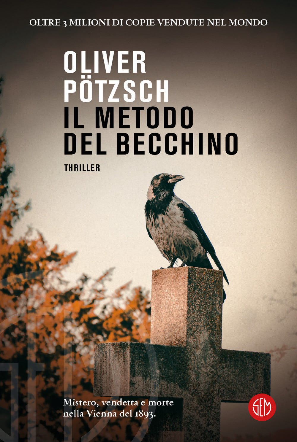 Metodo Del Becchino (il) - Potzsch Oliver