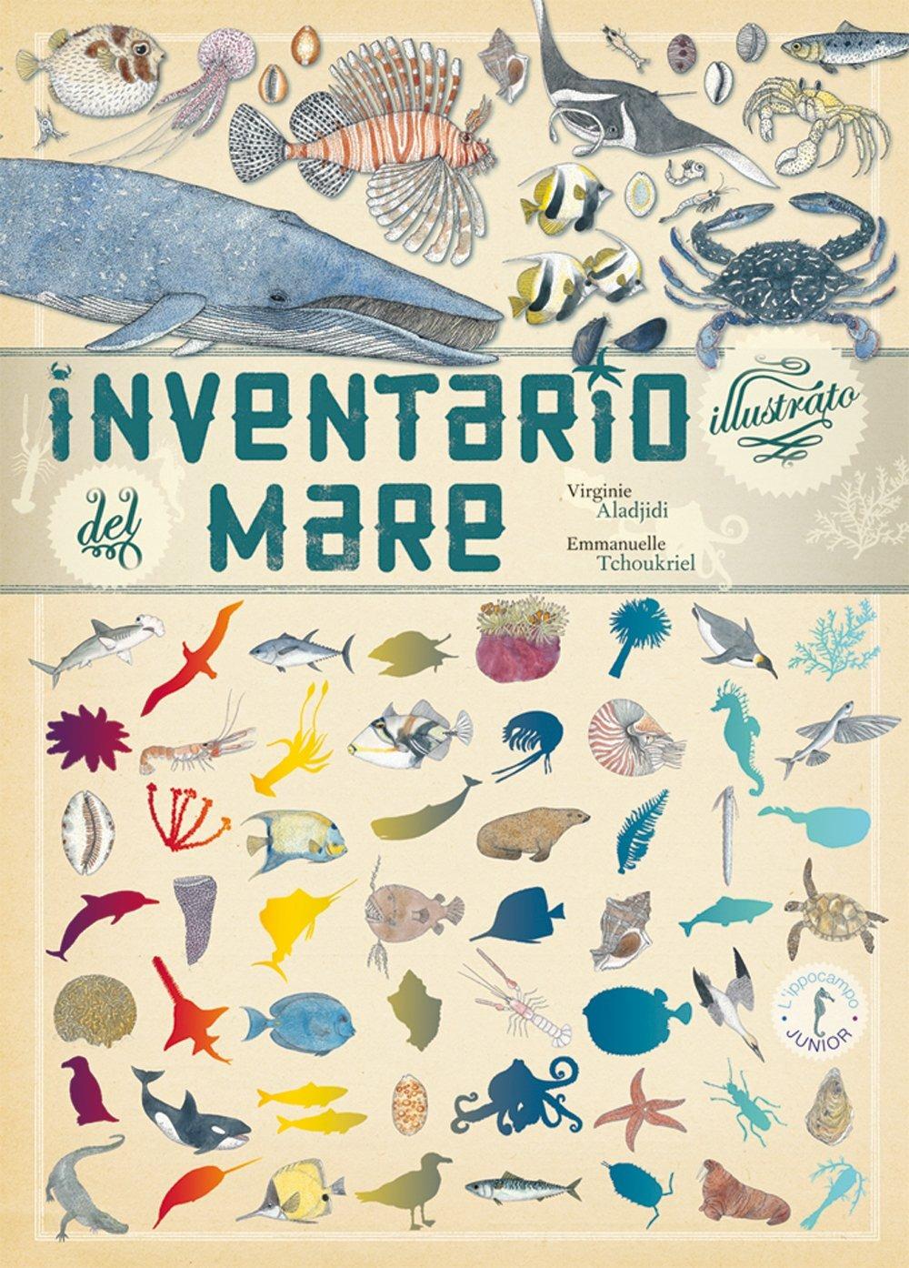 Inventario Illustrato Del Mare - Tchoukriel Emmanuelle; Aladjidi Virginie