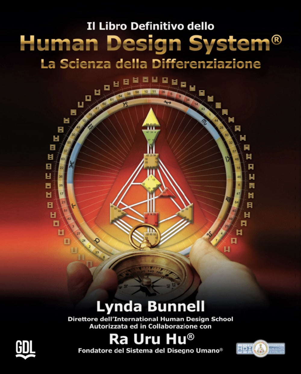 Il Libro Definitivo Dello Human Design System® - Ra Uru Hu;bunnell, Lynda