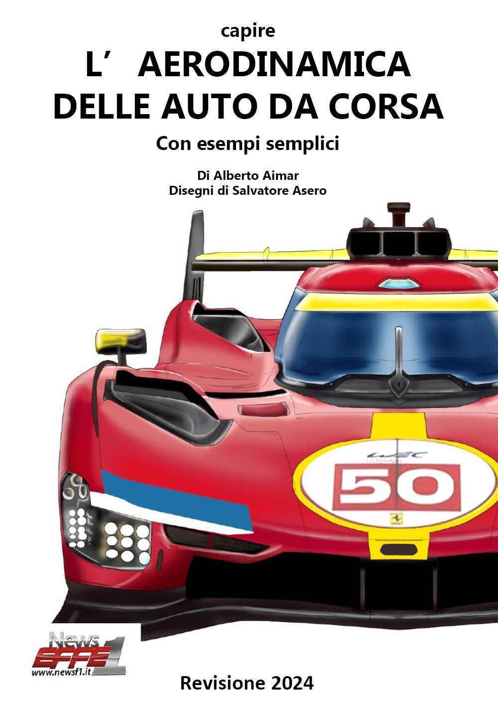 Capire L'aerodinamica Delle Auto Da Corsa Con Esempi Semplici - Aimar Alberto