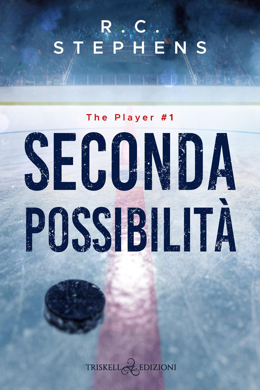 Seconda Possibilita. The Player. Vol. 1 - Stephens, R. C.