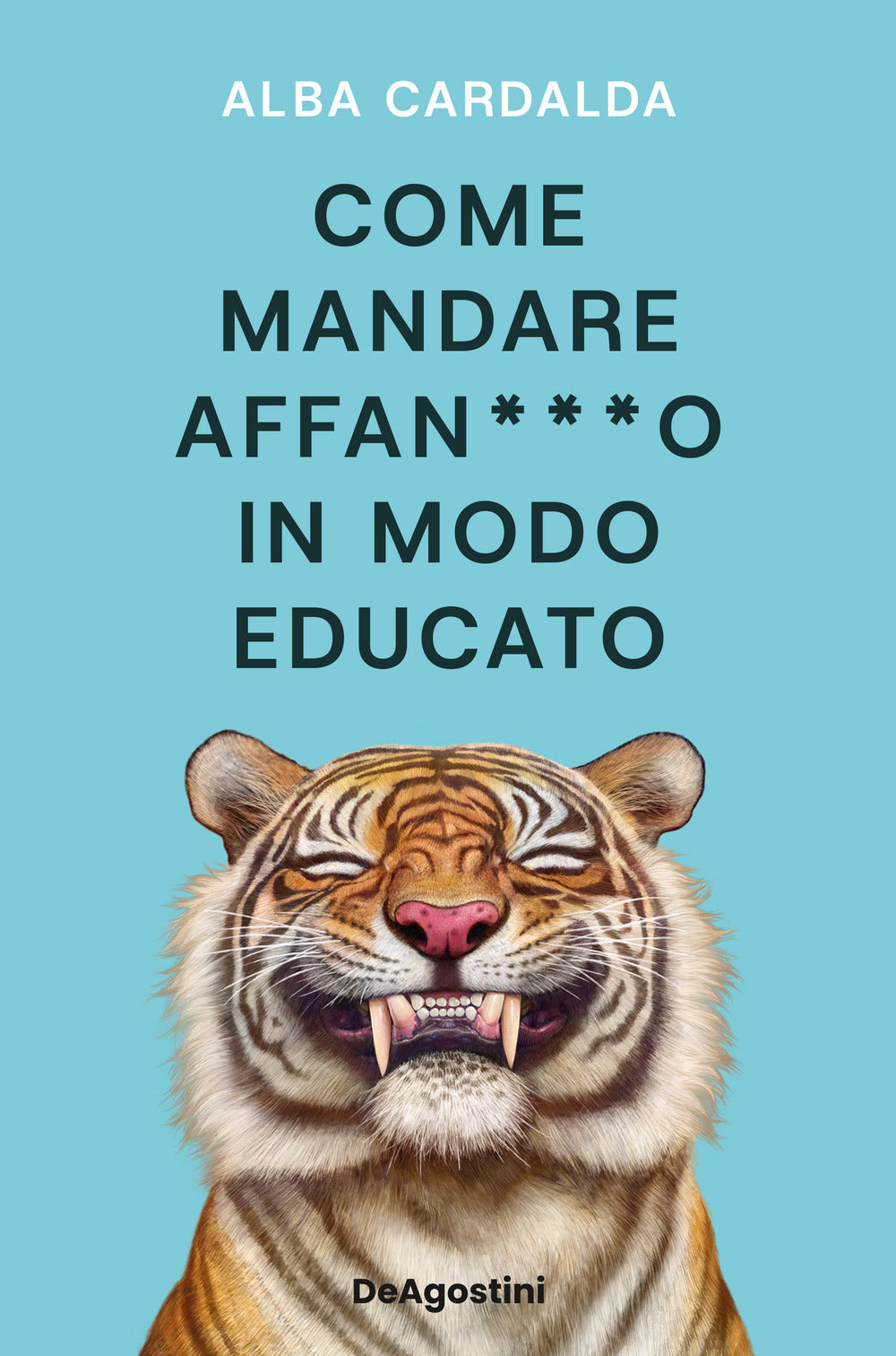 Come Mandare Affan***o In Modo Educato - Cardalda Alba