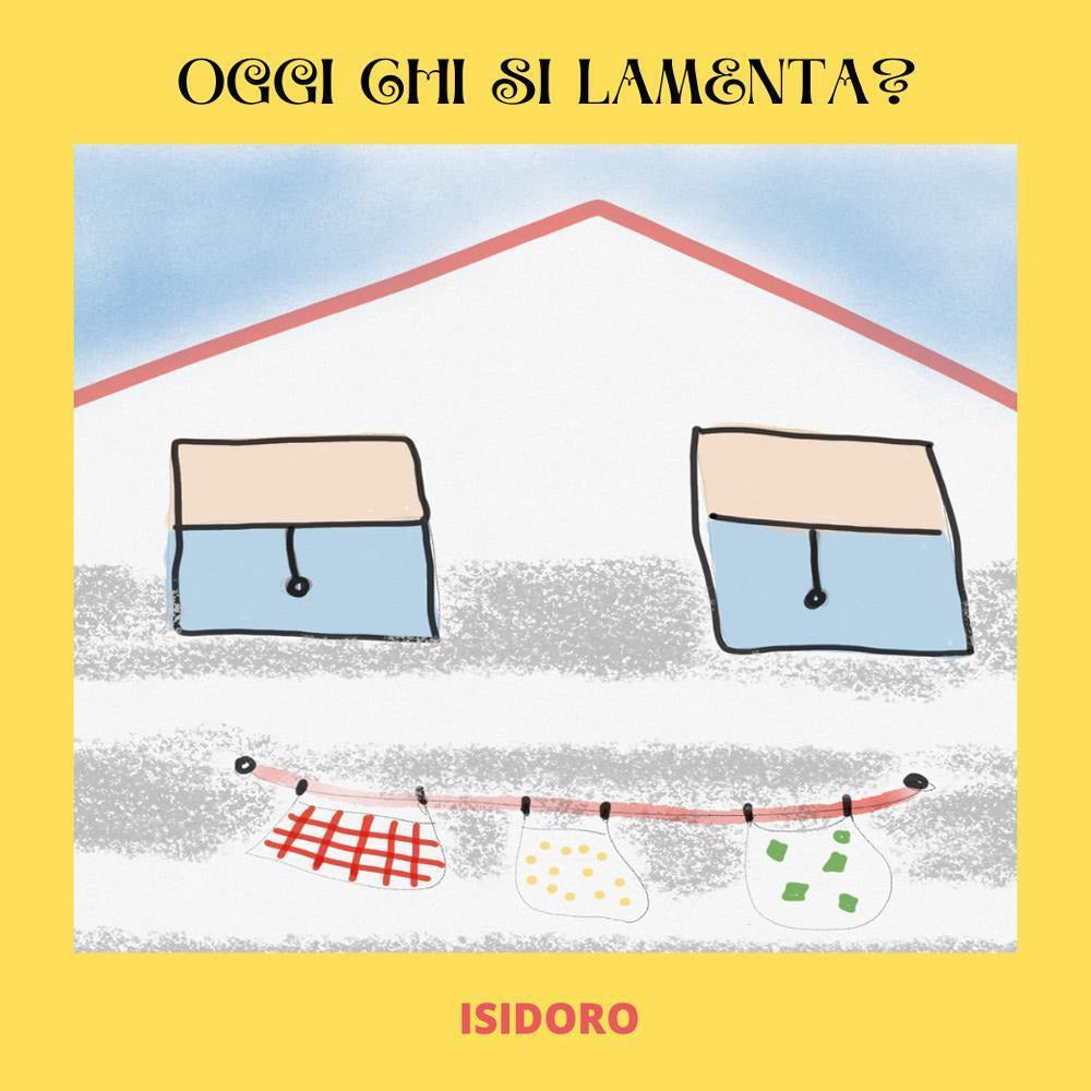 Oggi Chi Si Lamenta? - Isidoro