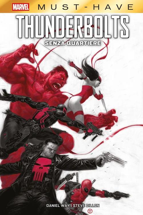 Senza Quartiere. Thunderbolts - Way Daniel; Dillon Steve