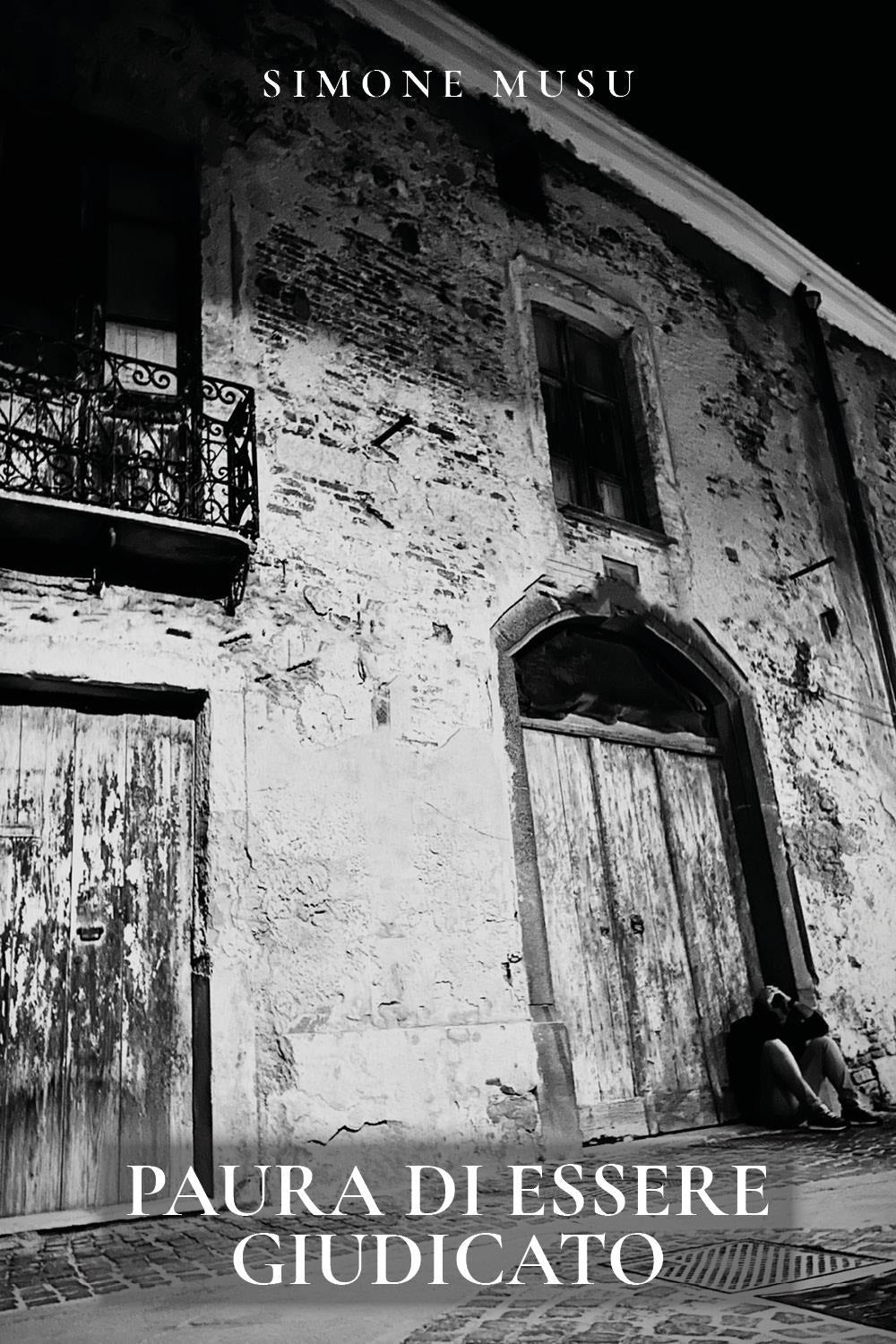 Paura Di Essere Giudicato - Musu, Simone