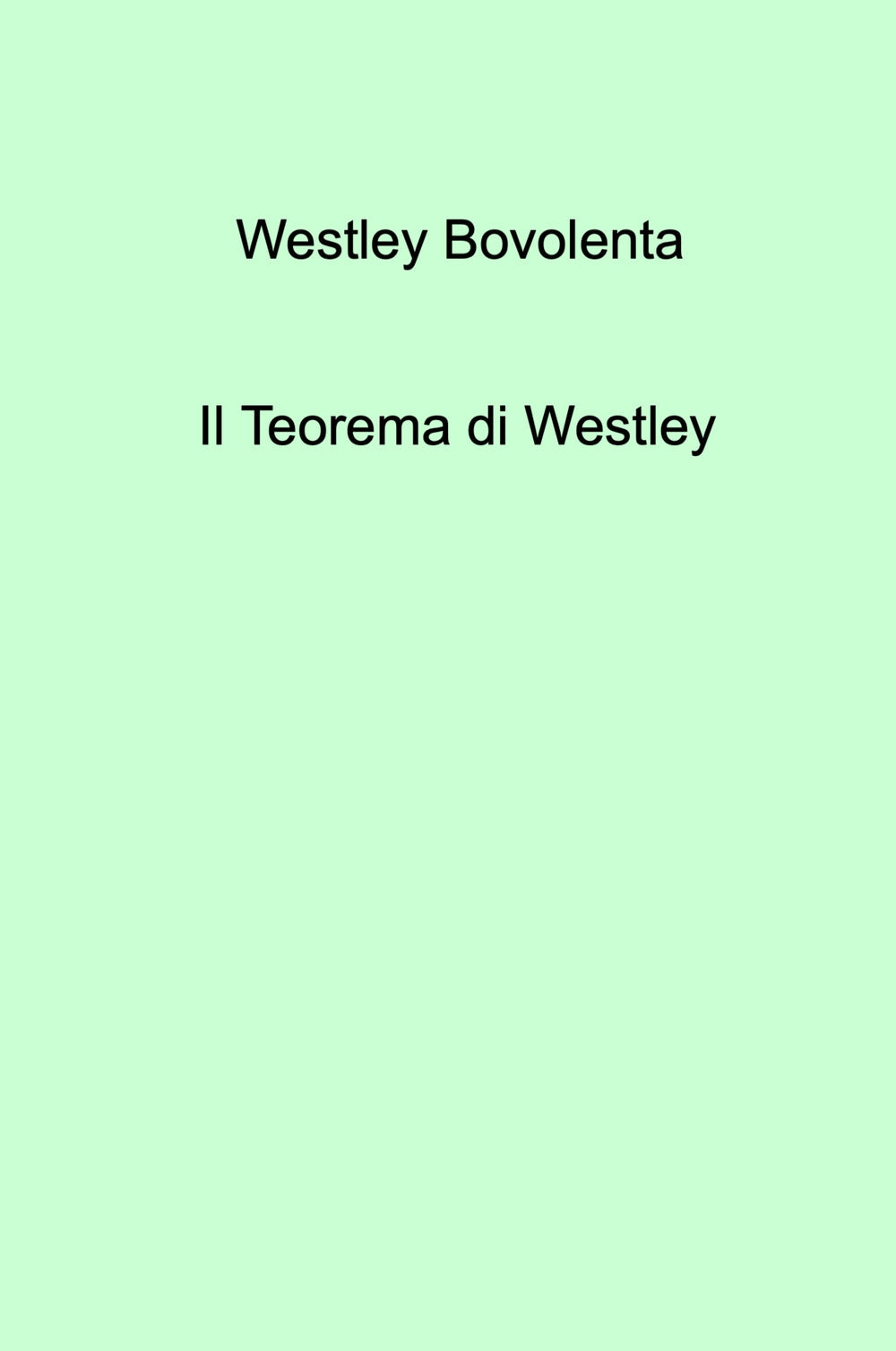 Il Teorema Di Westley - Westley Bovolenta