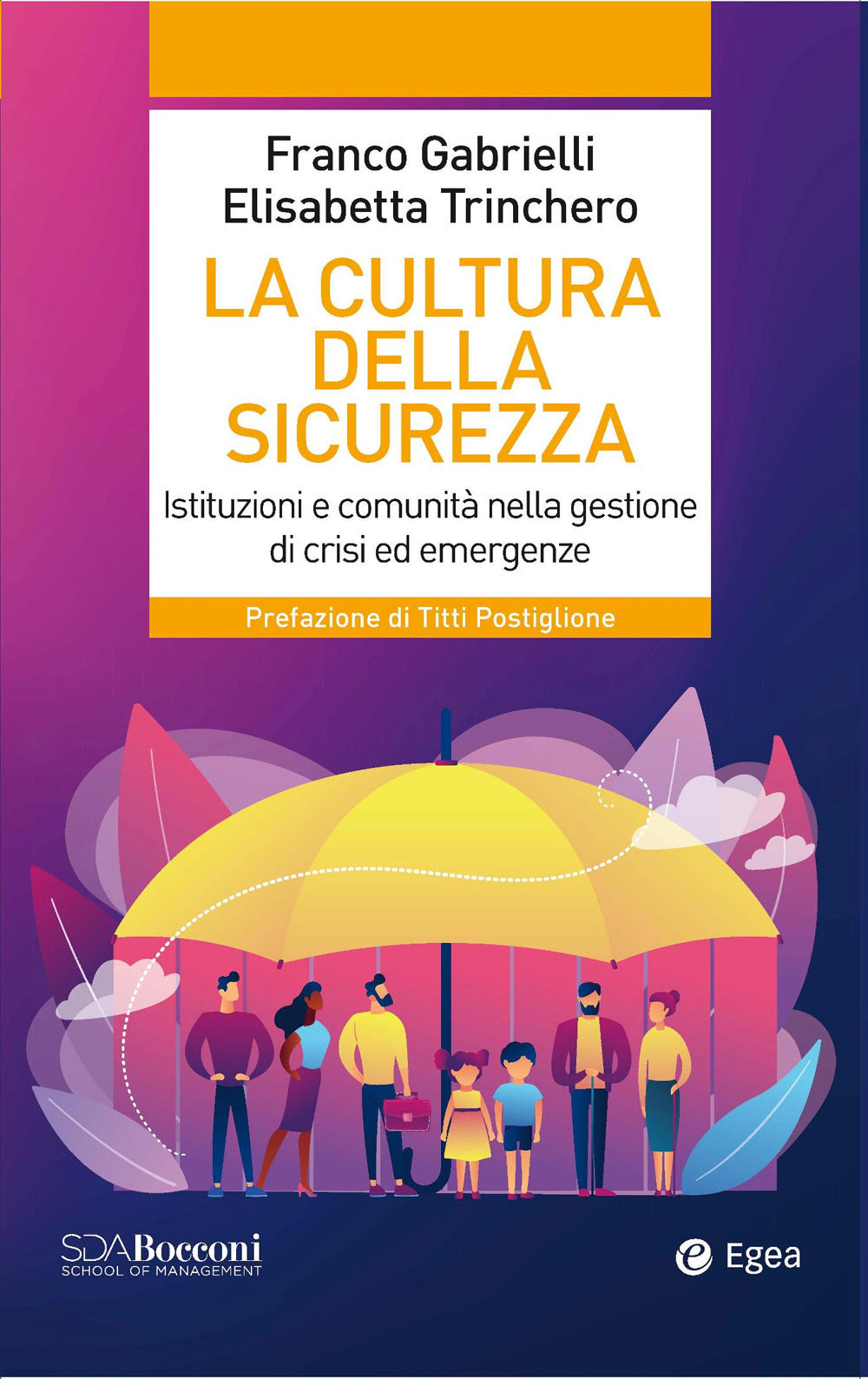 La Cultura Della Sicurezza - Gabrielli, Franco;trinchero, Elisabetta