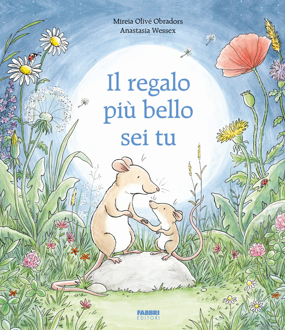 Il Regalo Piu Bello Sei Tu - Wessex, Anastasia;obradors, Mireia Olivé