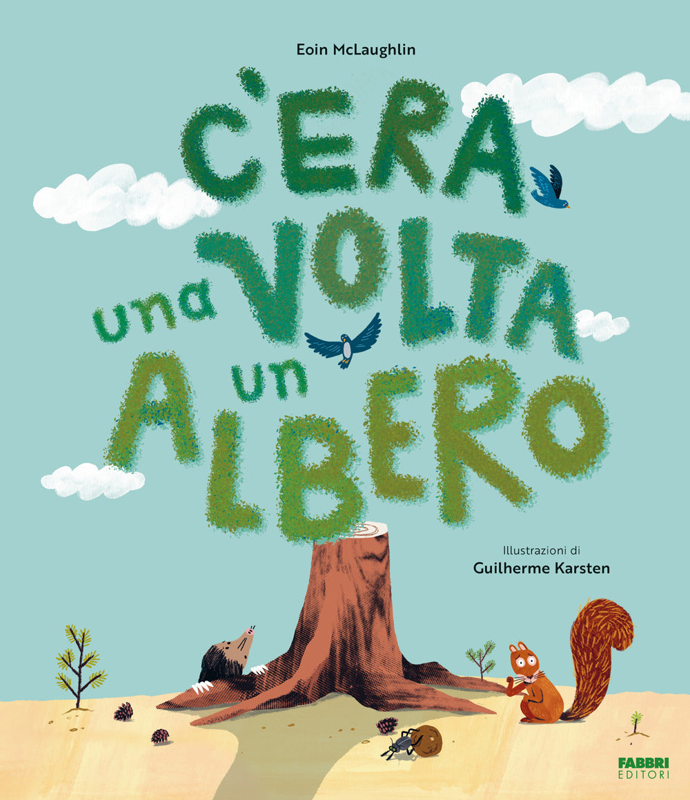C'era Una Volta Un Albero - Mclaughlin, Eoin;karsten, Guilherme