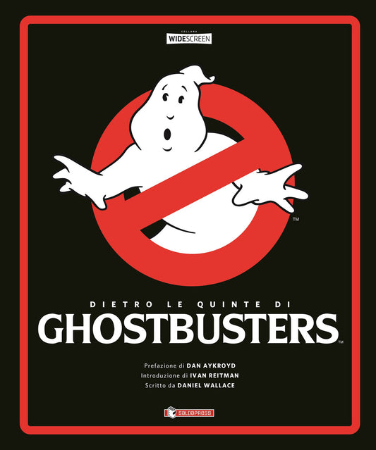 Dietro Le Quinte Di Ghostbusters. Ediz. A Colori - Wallace Daniel
