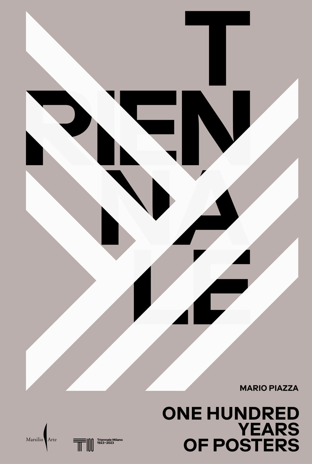 Triennale. One Hundred Years Of Posters -