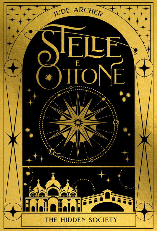 Stelle E Ottone. The Hidden Society - Archer Jude