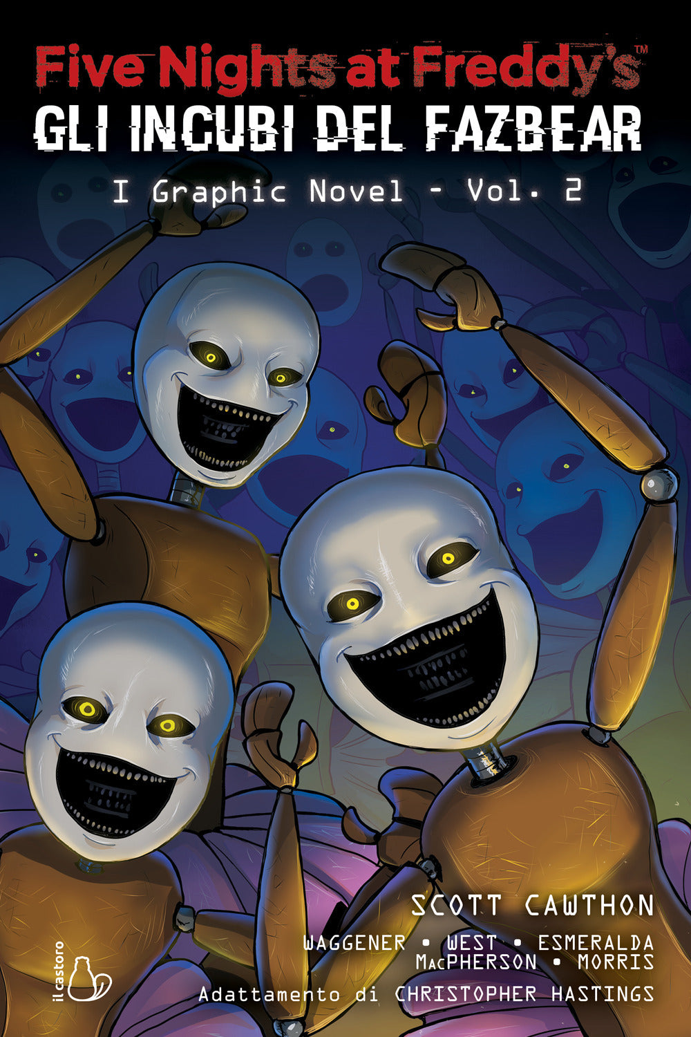 Five Nights At Freddy's. Gli Incubi Del Fazbear. Il Graphic Novel. Vol. 2 - Cawthon Scott; Cooper Elley; West Carly Anne