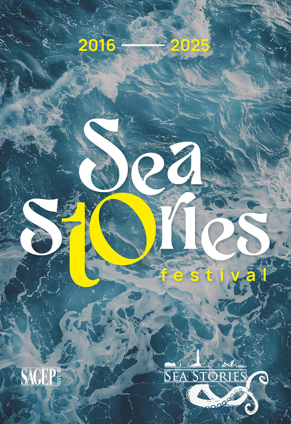 Sea Stories Festival. 2016-2025 -