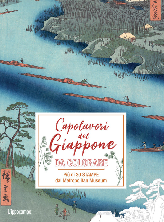 Capolavori Del Giappone Da Colorare. Piu' Di 30 Stampe Dal Metropolitan Museum. -