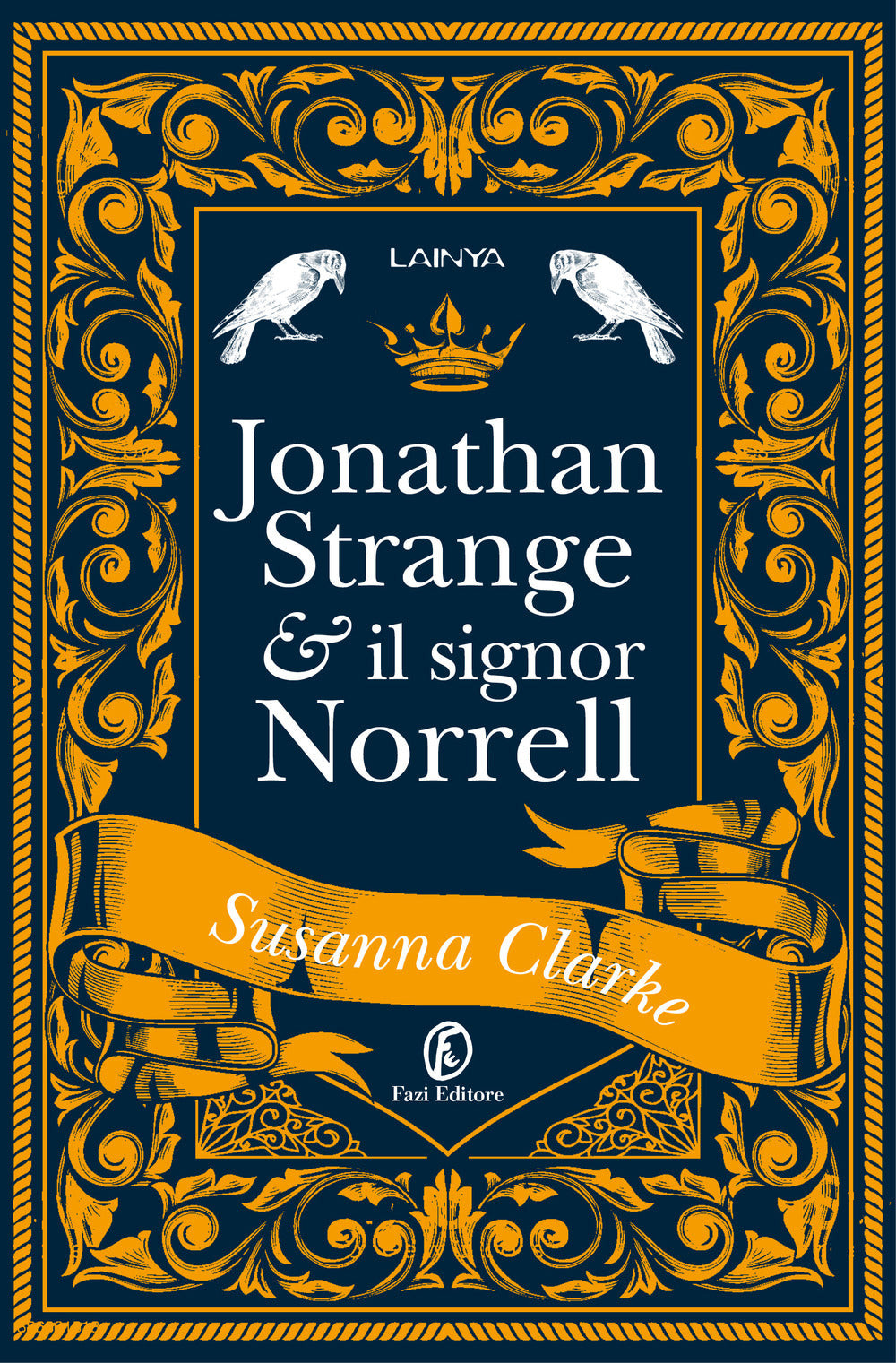 Jonathan Strange & Il Signor Norrell - Clarke Susanna