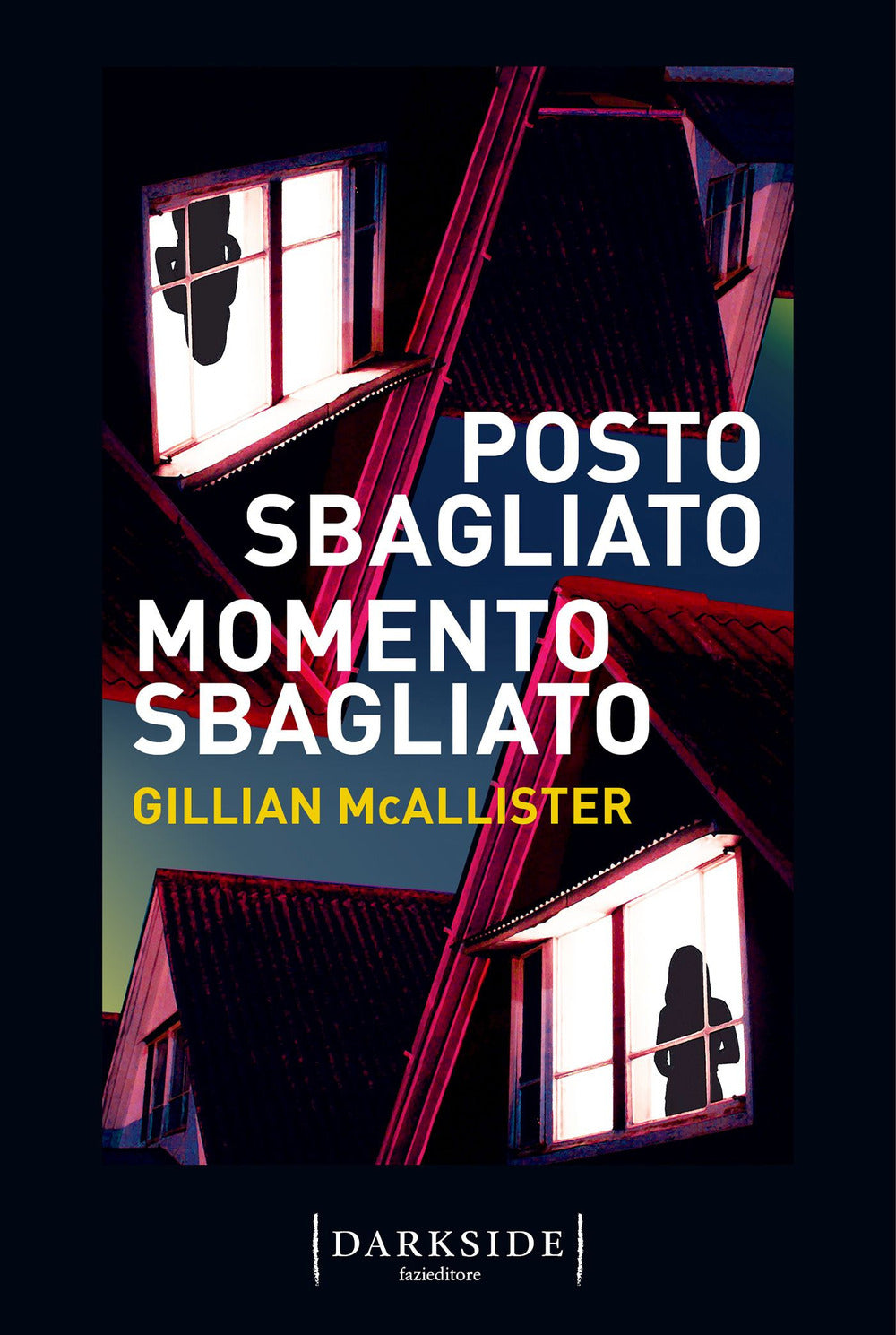 Posto Sbagliato Momento Sbagliato - Mcallister Gillian