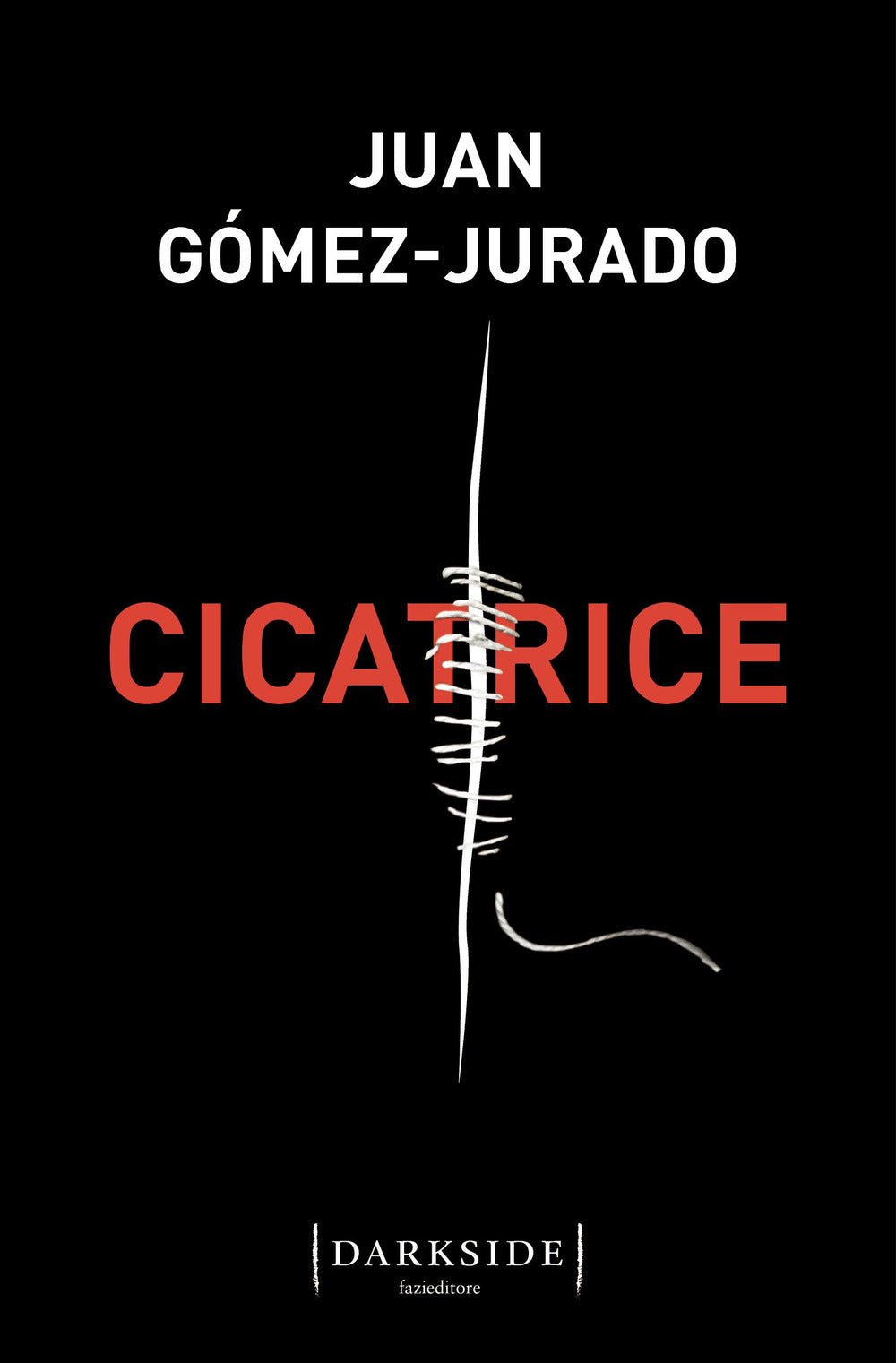 Cicatrice - Gomez-jurado Juan