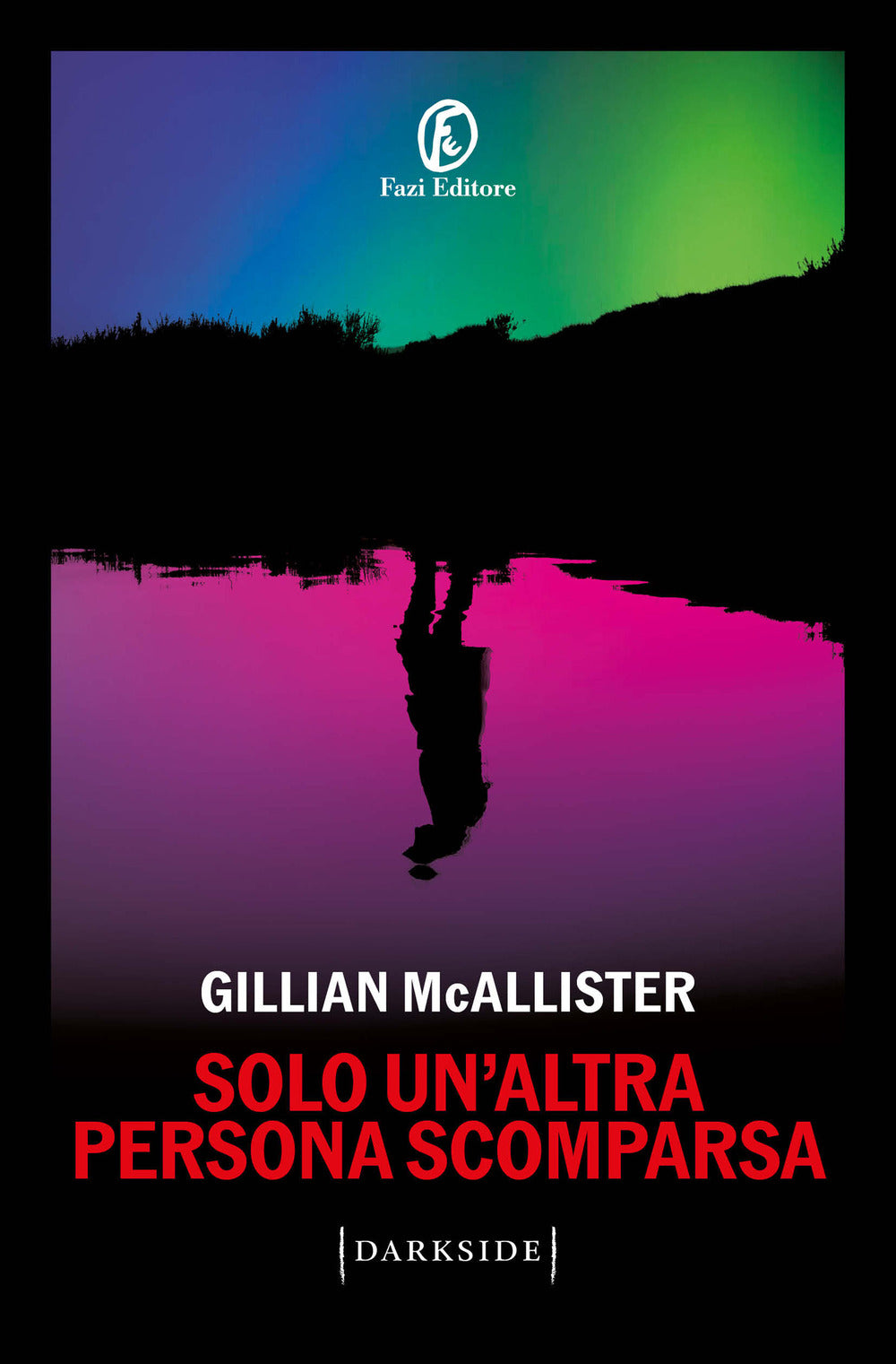 Solo Un'altra Persona Scomparsa - Mcallister Gillian