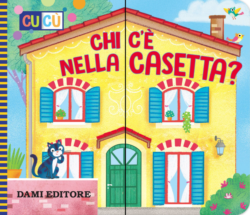 Chi C'e' Nella Casetta? Ediz. A Colori - Mariani Mirella