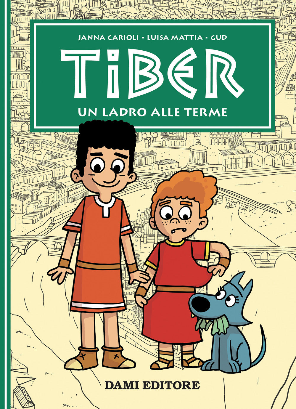 Un Ladro Alle Terme. Tiber - Carioli, Janna;mattia, Luisa