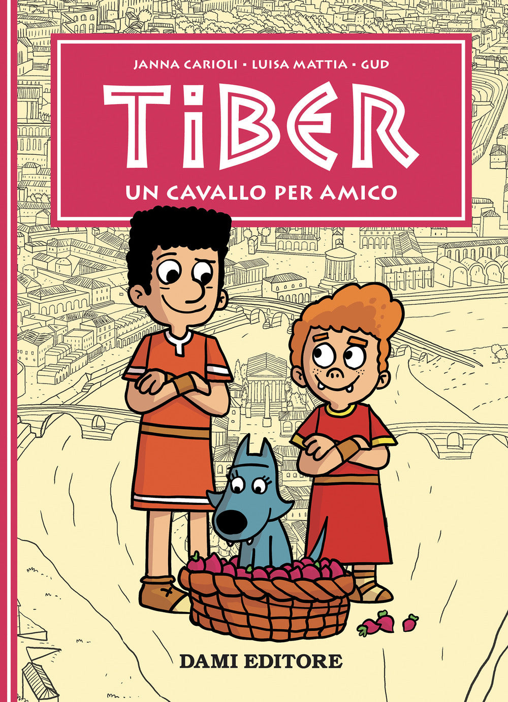 Un Cavallo Per Amico. Tiber - Carioli, Janna;mattia, Luisa