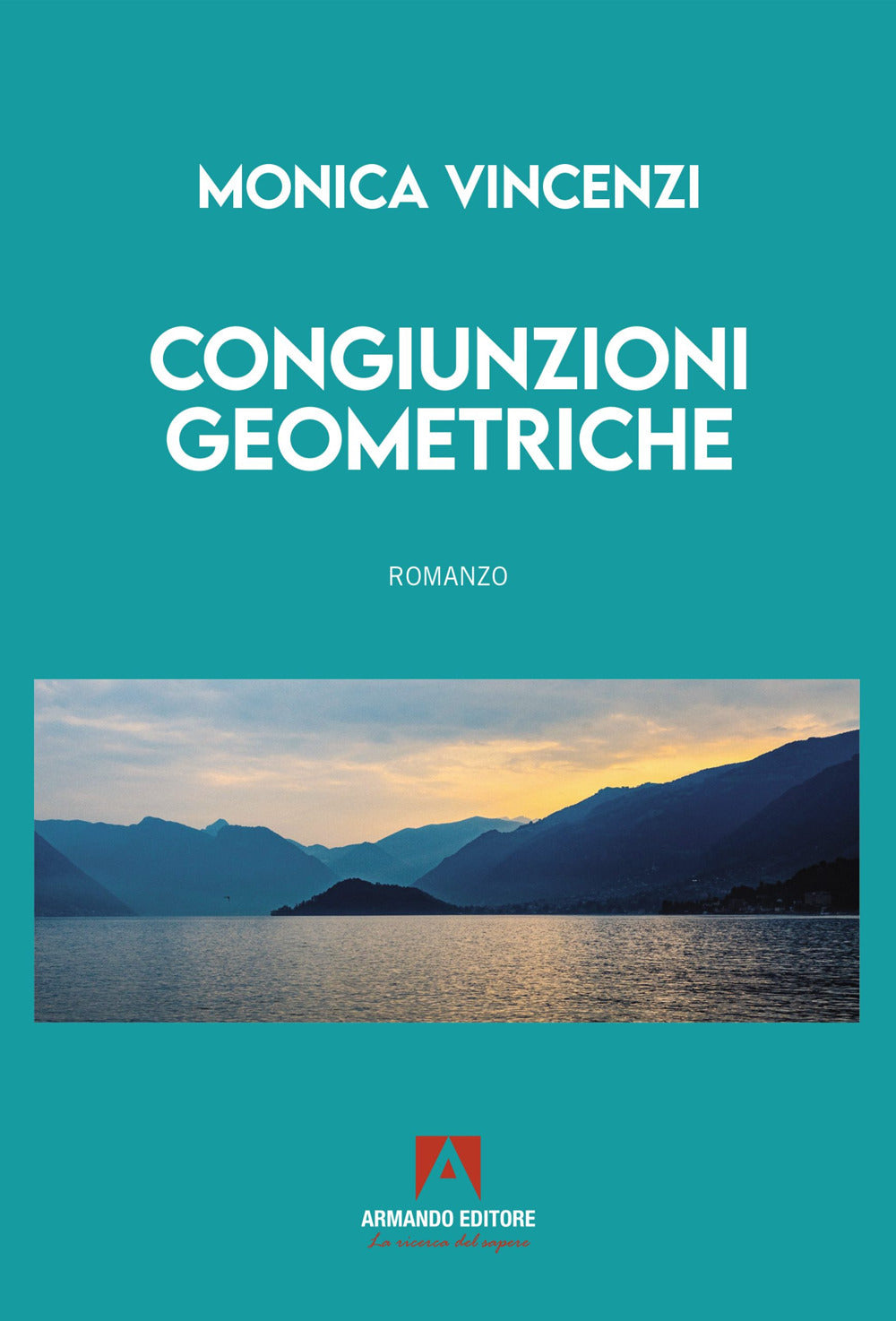 Congiunzioni Geometriche - Vincenzi, Monica