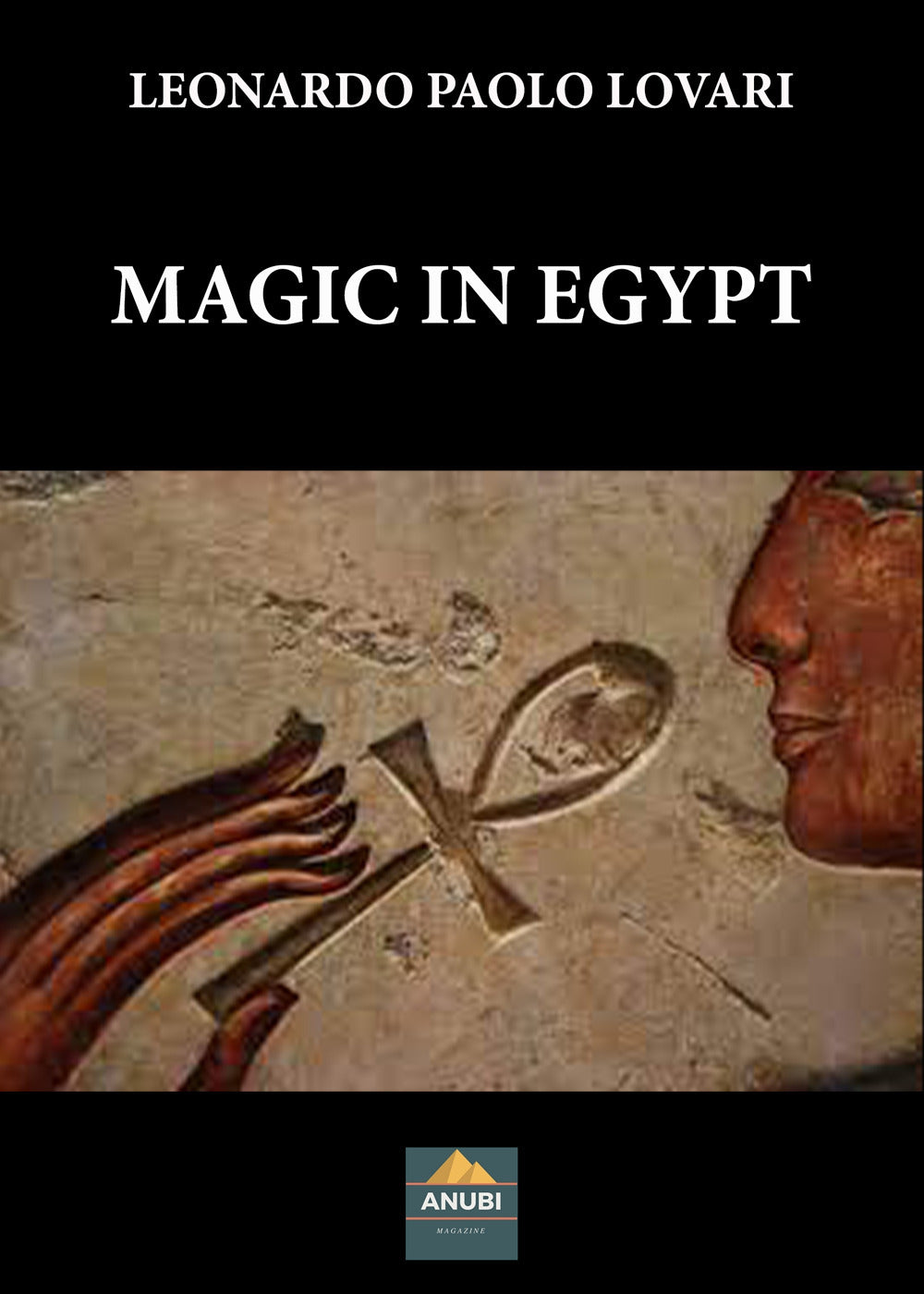 Magic In Egypt - Lovari, Leonardo Paolo
