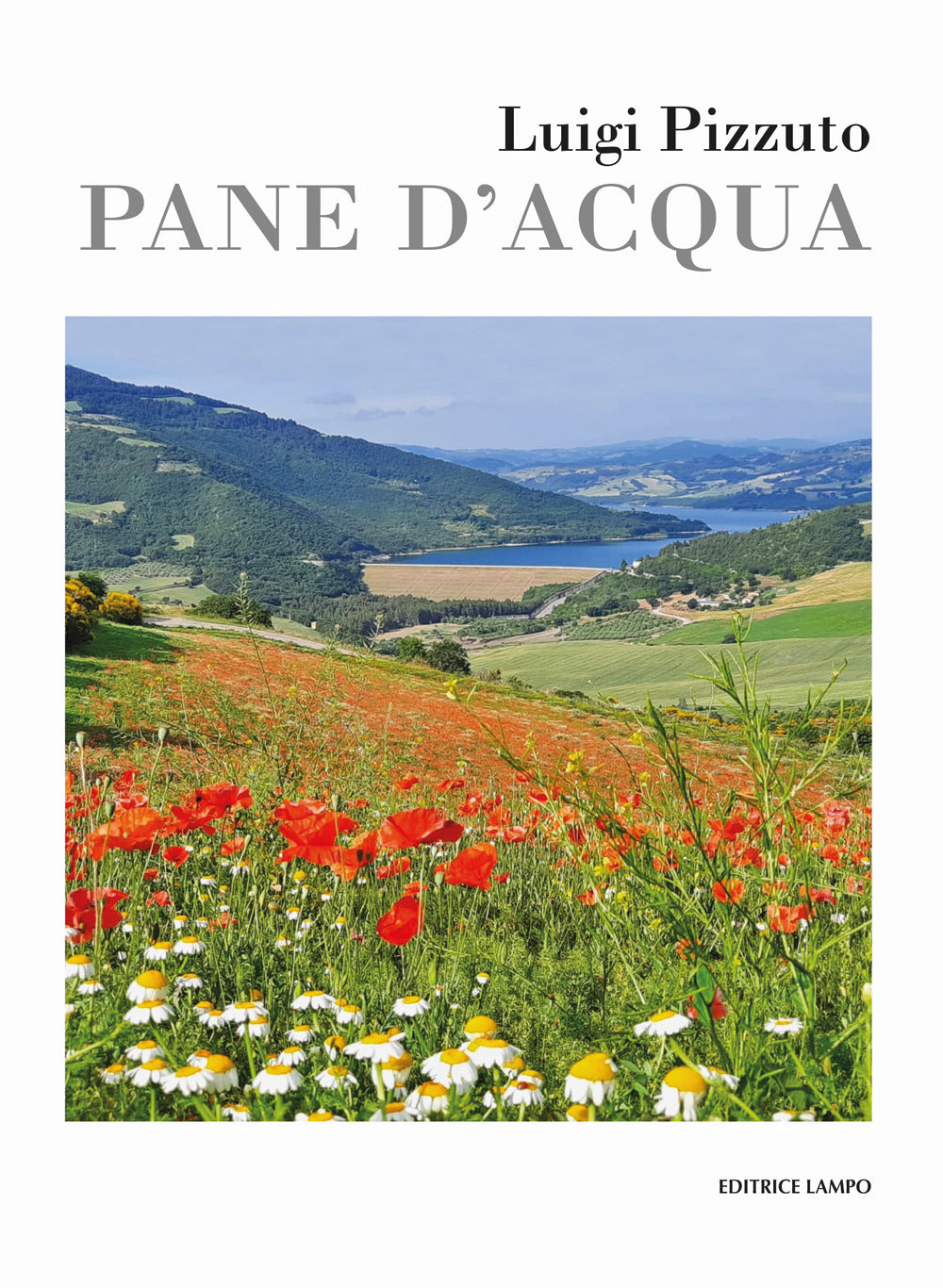 Pane D'acqua - Pizzuto, Luigi