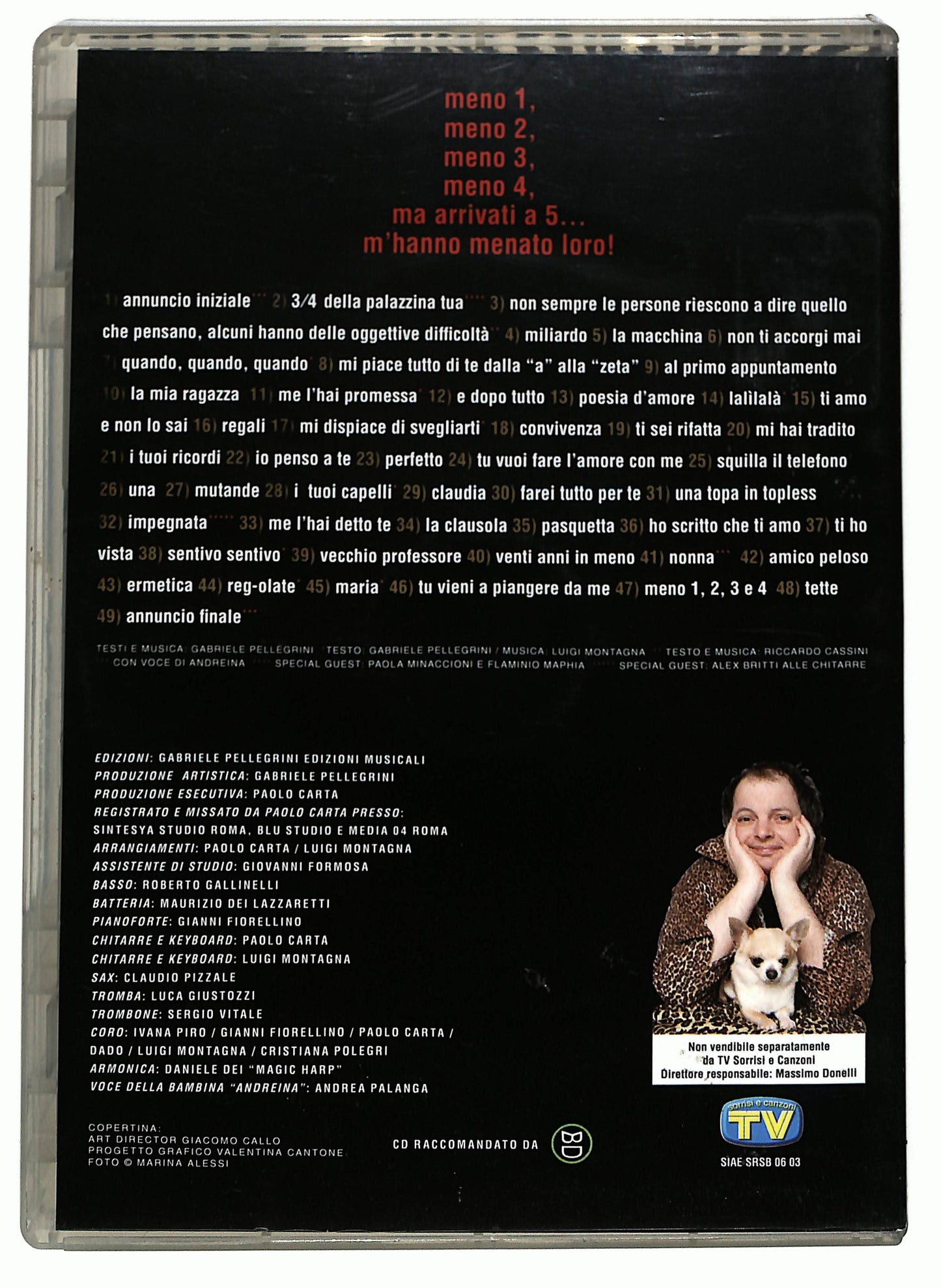 EBOND Dado 3 - 4 della palazzina tua 49 canzoni chihuahua EDITORIALE CD CD045002