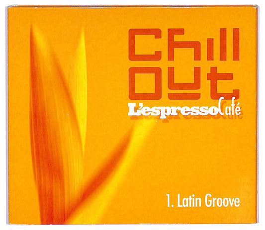 EBOND Various - Chill Out - L,Espresso Cafe 1. Latin Groove CD CD067528