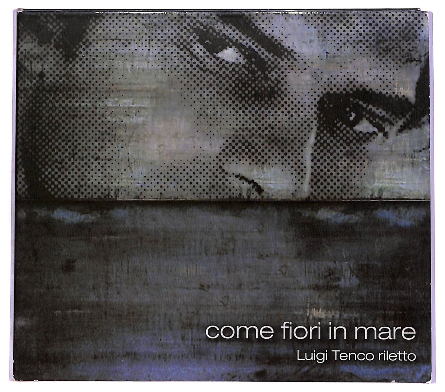 EBOND Various - Come Fiori In Mare (Luigi Tenco Riletto) CD CD071135