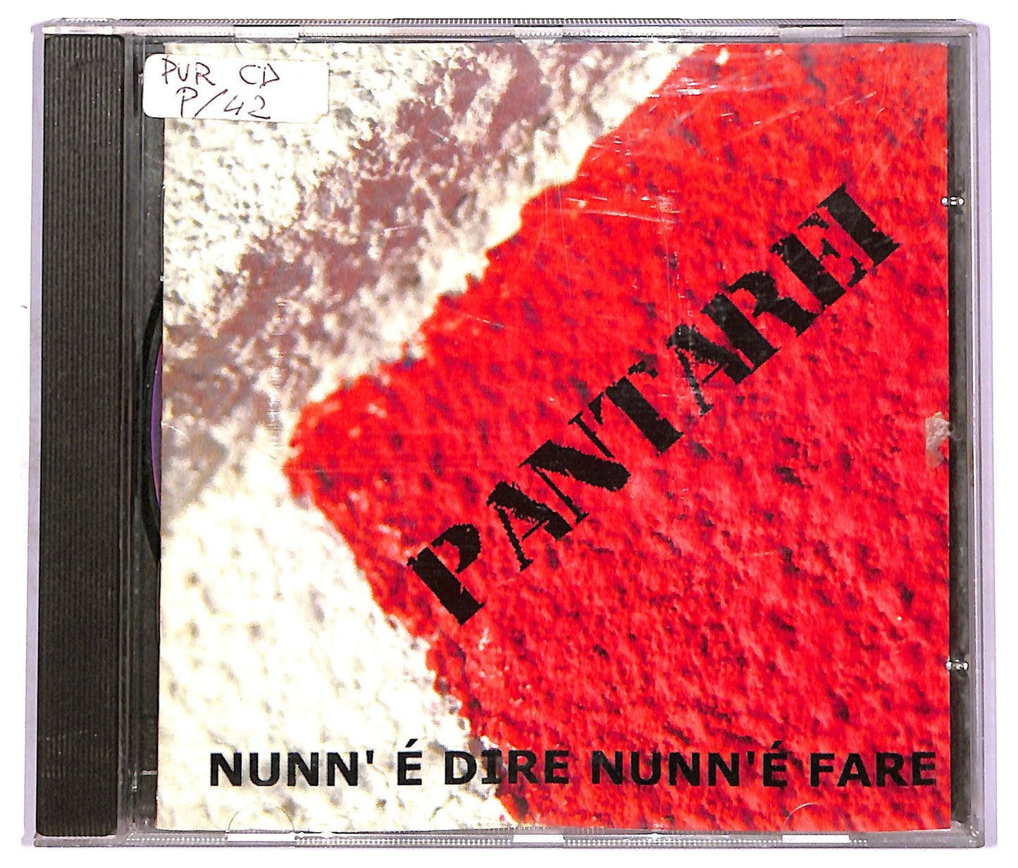 EBOND Pantarei - Nunn' E Dire Nunn' E Fare CD CD072349
