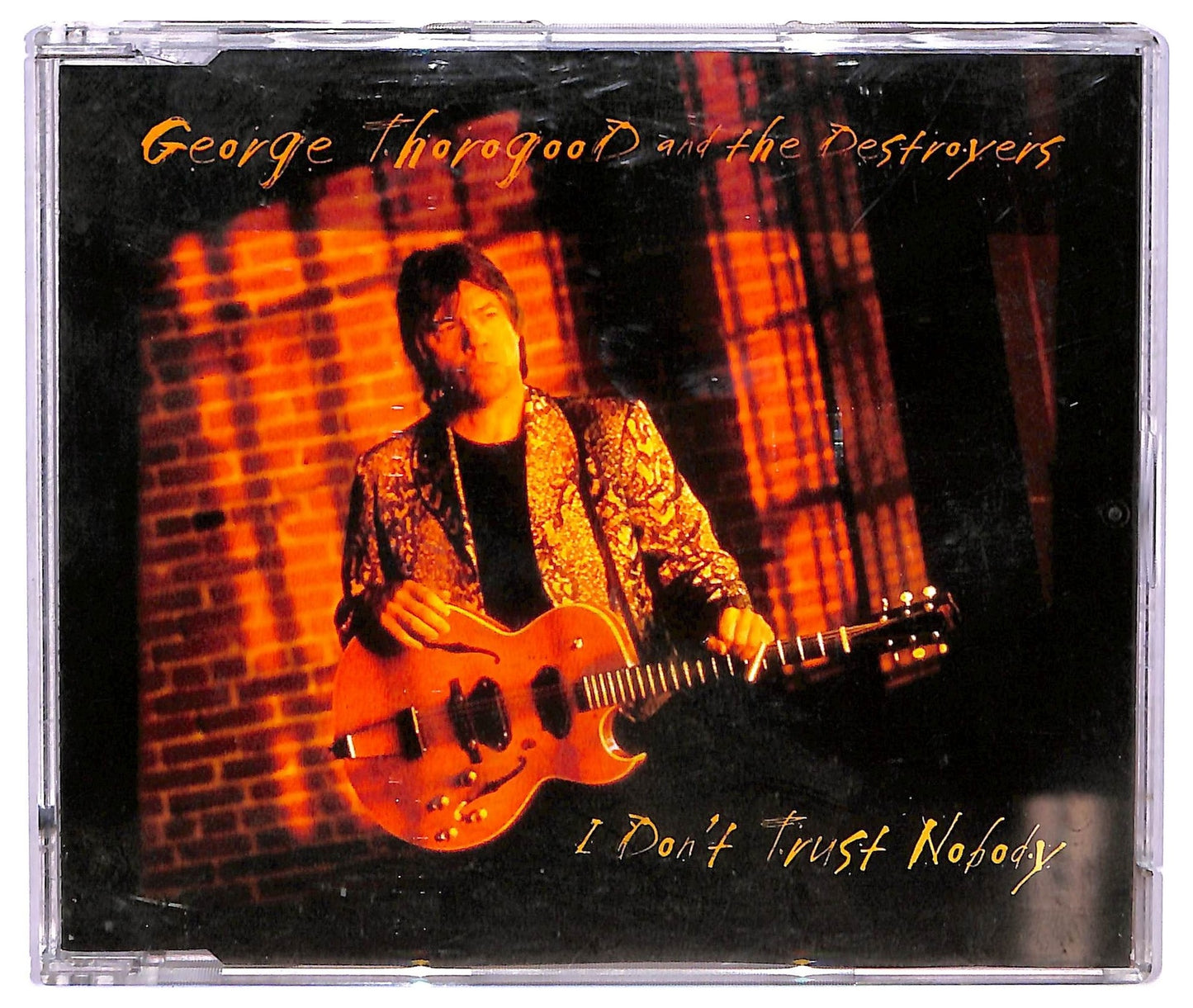 EBOND George Thorogood And The Destroyers - I Don't Trust Nobody CD CD075250