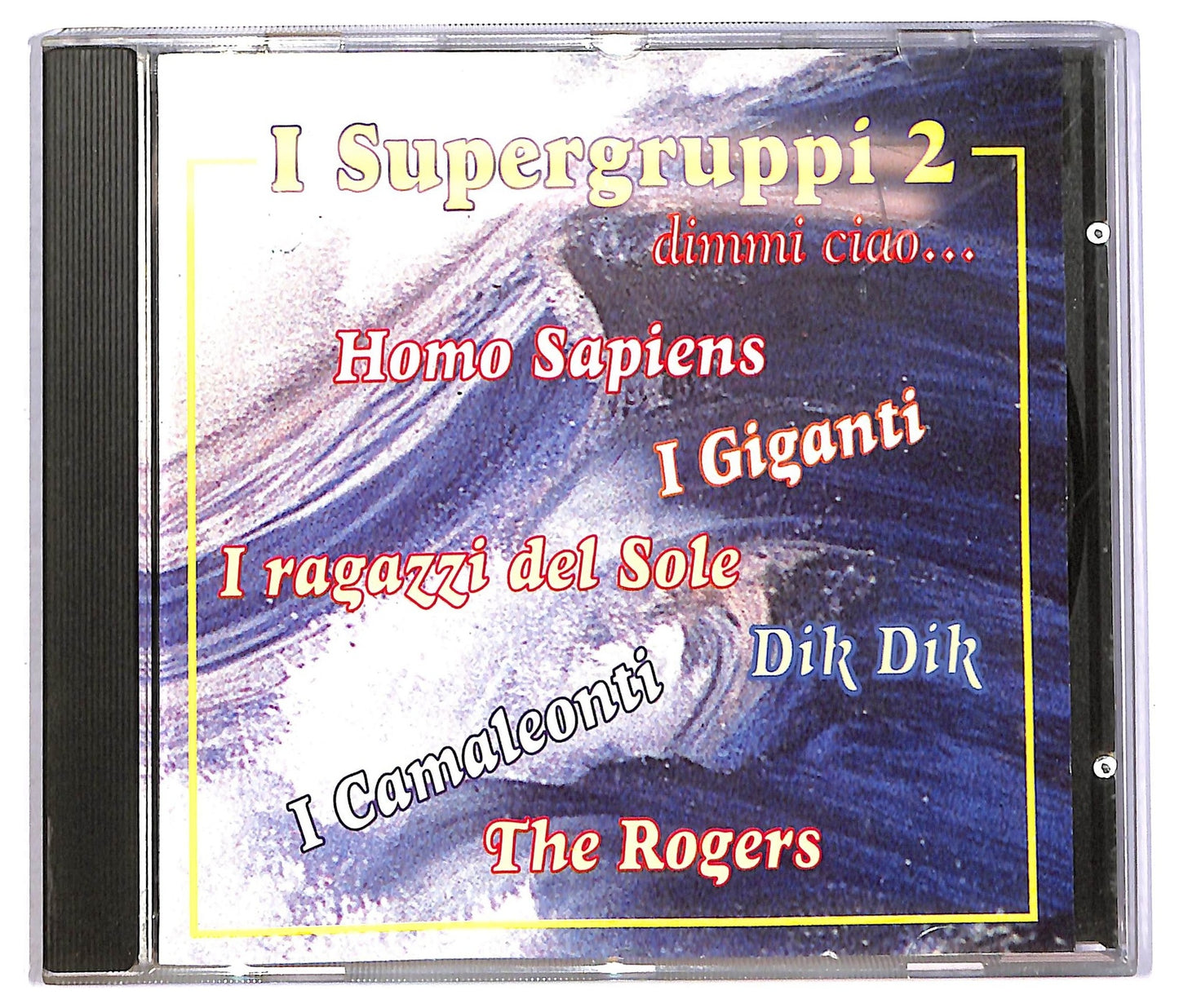 EBOND Various - I Supergruppi Volume 2 - Dimmi Ciao... CD CD088258