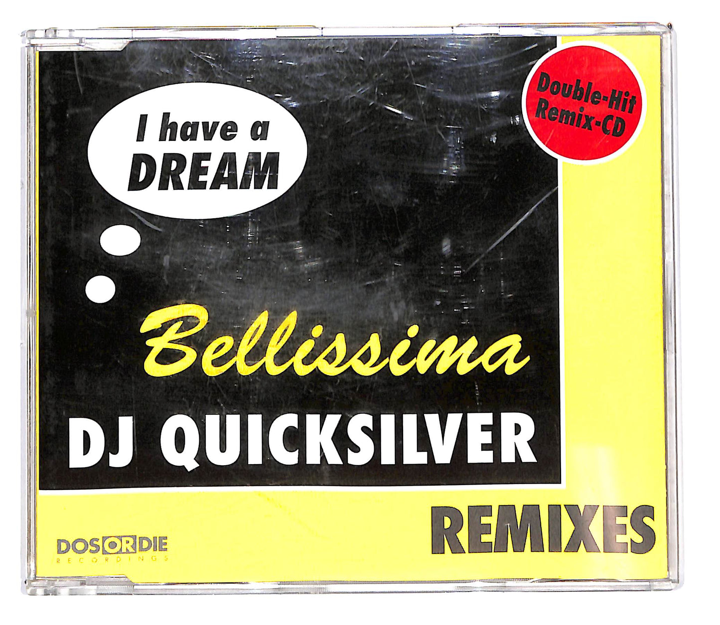 EBOND DJ Quicksilver - I Have A Dream - Bellissima (Remixes) CD CD101861