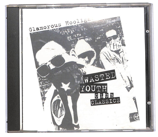 EBOND Glamorous Hooligan - Wasted Youth Club Classics CD CD106723
