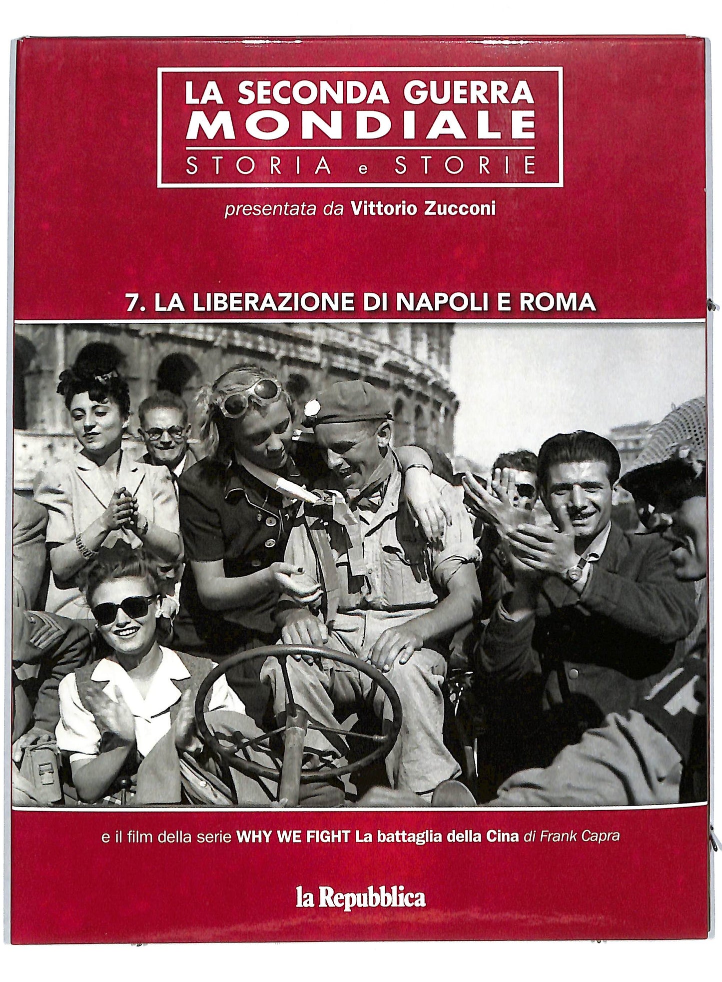 EBOND La liberazione di Napoli e Roma - La seconda guerra EDITORIALE DVD DB591117