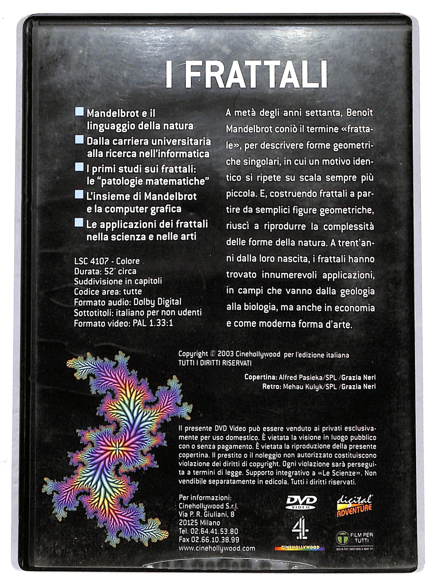 EBOND I frattali : la geometria della natura EDITORIALE DVD DB666943